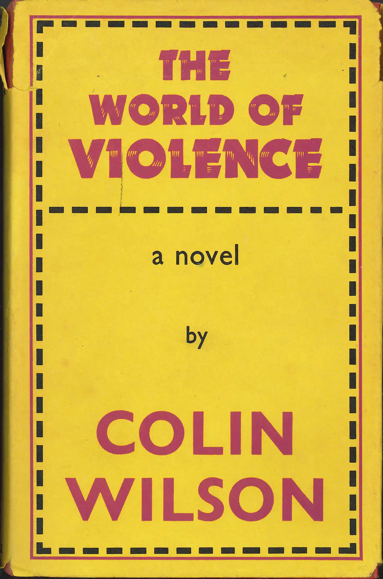 Colin Wilson, The world of violence. (1963). Private Collection