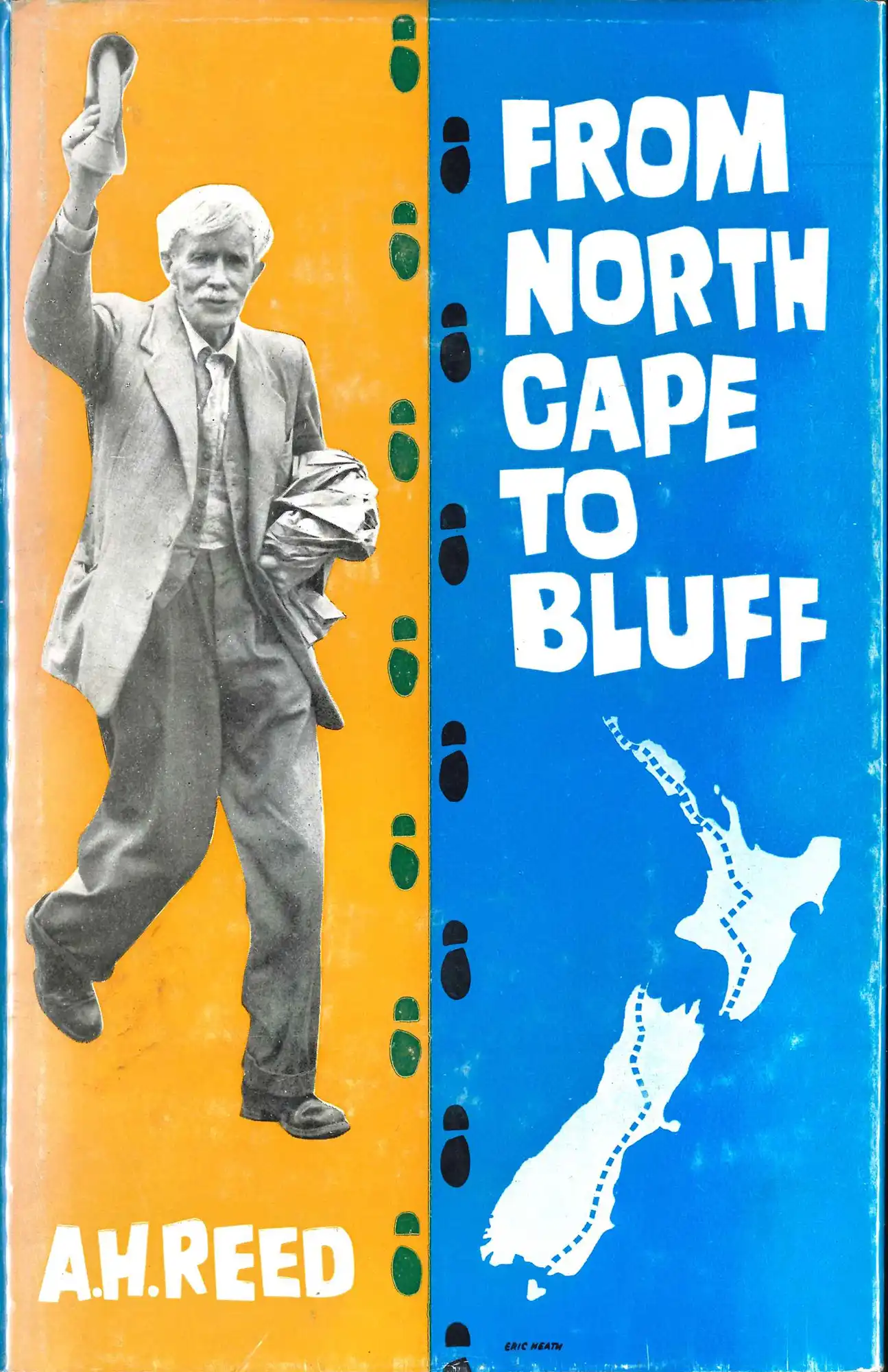 A.H. Reed. From North Cape to Bluff. Wellington: A.H. & A.W. Reed, 1961.