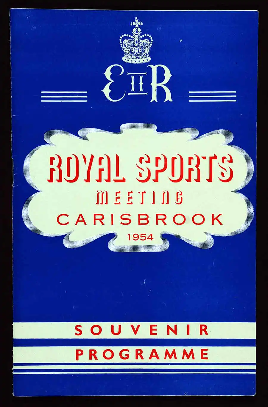 Souvenir programme; royal sports meeting Carisbrook 1954. Dunedin: Printed by Stewart Smith & Hall, [1954].
