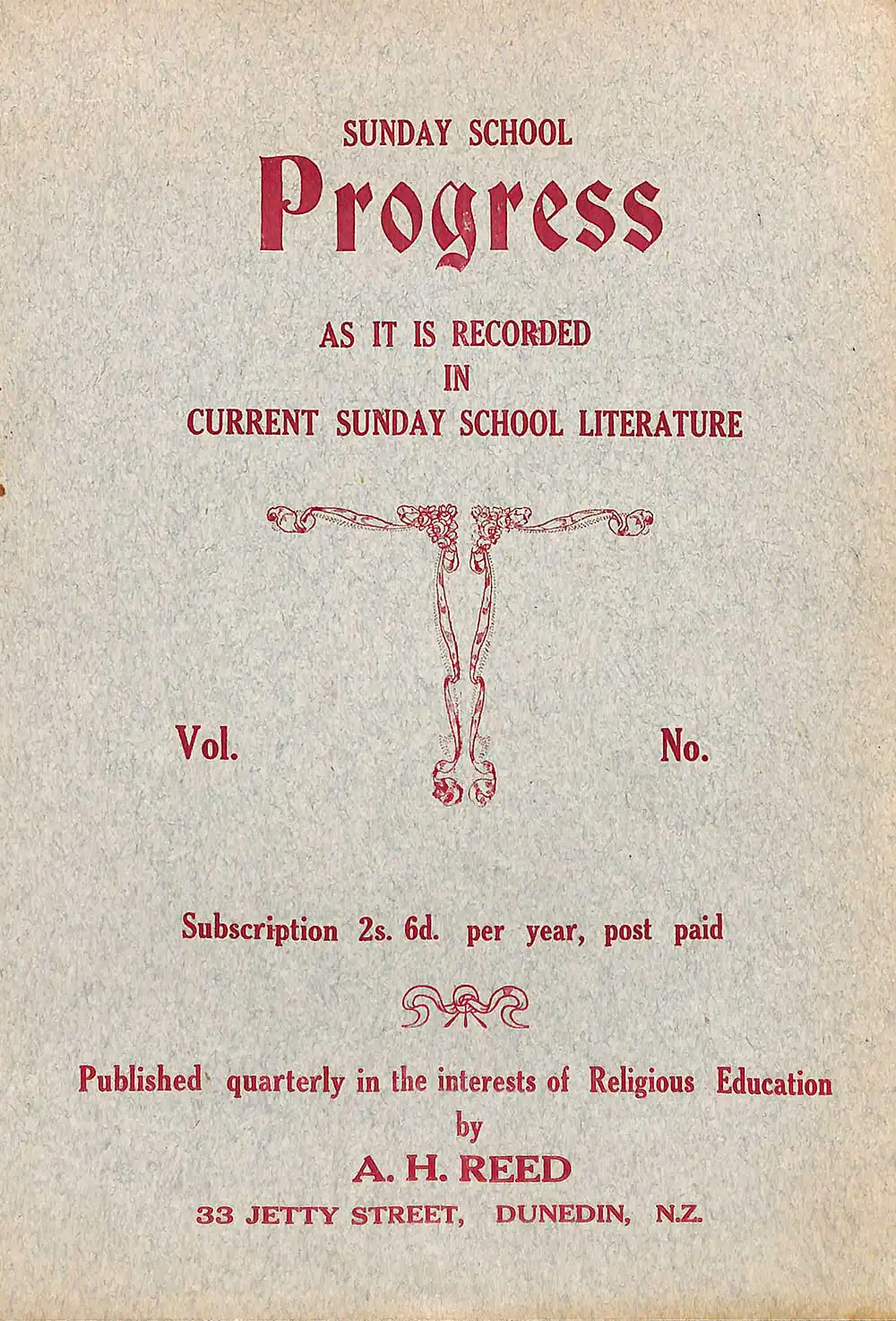 A.H. Reed (editor). <em>Sunday school progress.</em> Dunedin: A.H. Reed Ltd., November 1926.