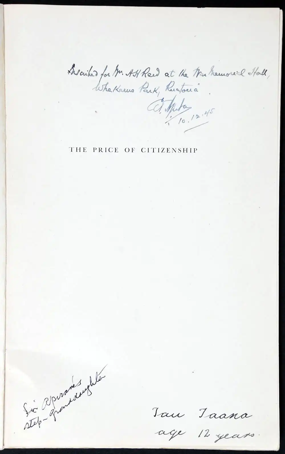 Sir Apirana Ngata. <em>The price of citizenship</em>. Wellington: Printed by W. & T., 1943.