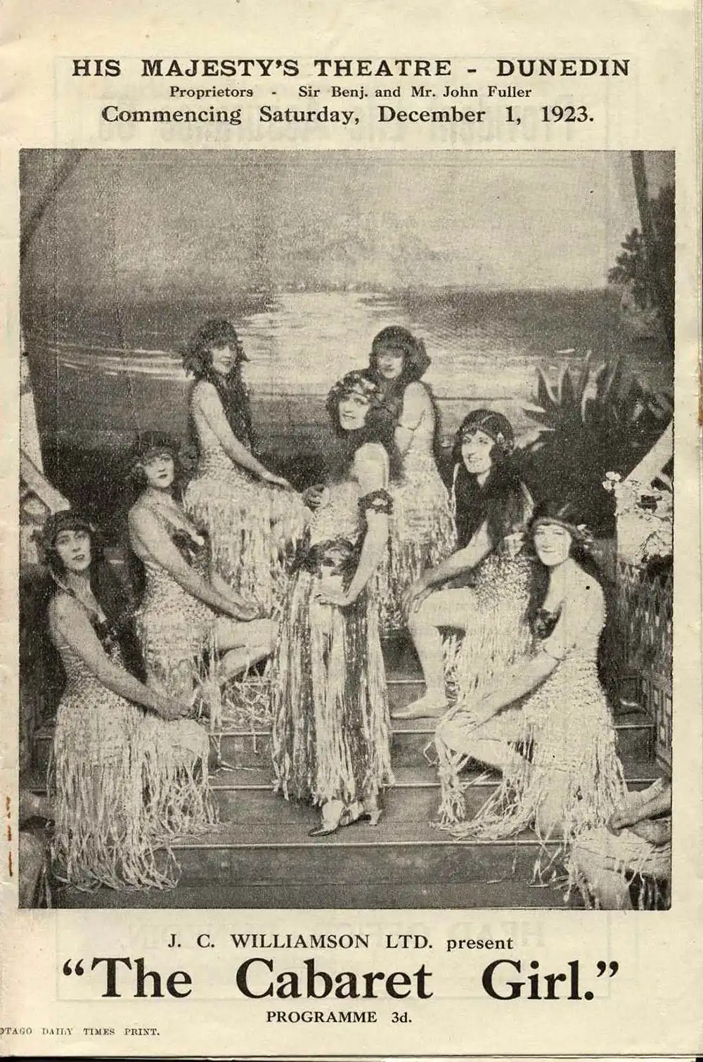 <em>The cabaret girl</em>. Book and lyrics by George Grossmith and P.G. Wodehouse; music by Jerome Kern. (J.C. Williamson Ltd.). His Majesty’s Theatre, Dunedin, Dec. 1, 1923.