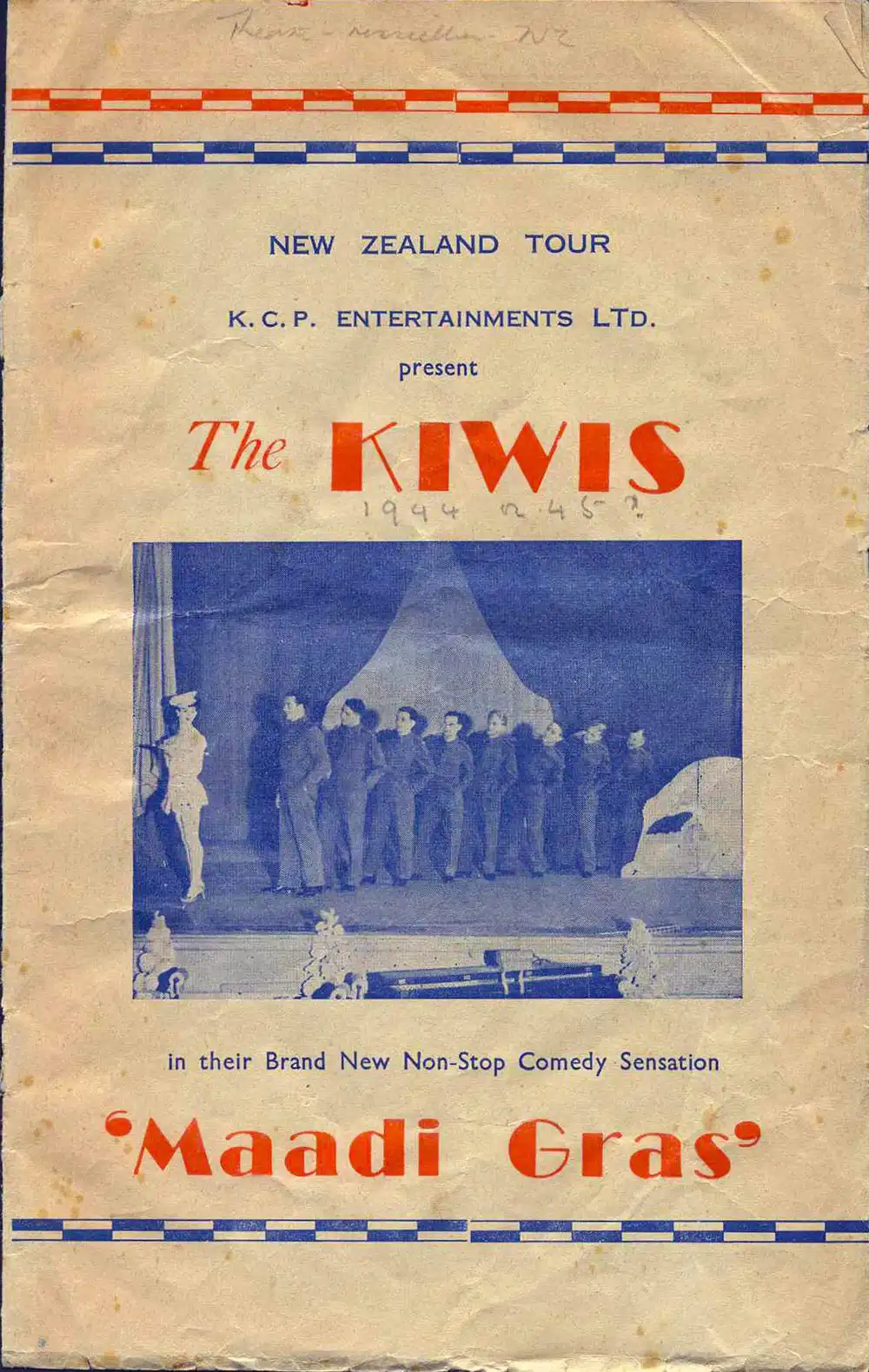 <em>The Kiwis in their brand new non-stop comedy sensation ‘Maadi Gras’</em>. (K.C.P. Entertainments Ltd.). New Zealand tour, Nov.-Dec. 1945.