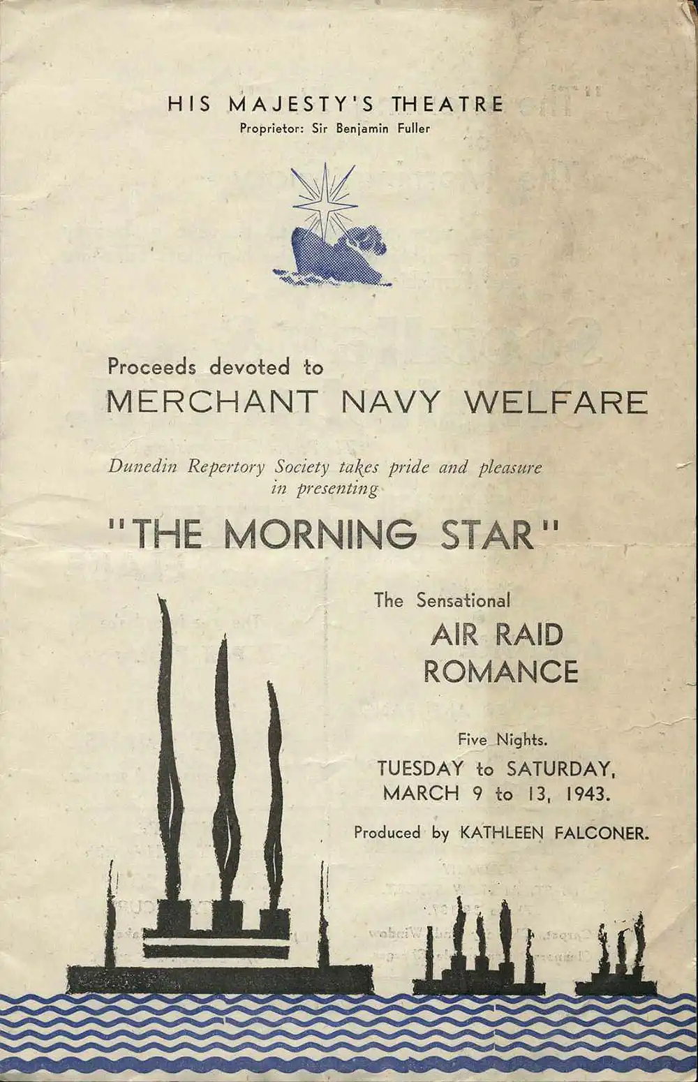 <em>The morning star</em>. Emlyn Williams. (Dunedin Repertory Society). His Majesty’s Theatre, Dunedin, Mar. 9-13, 1943.