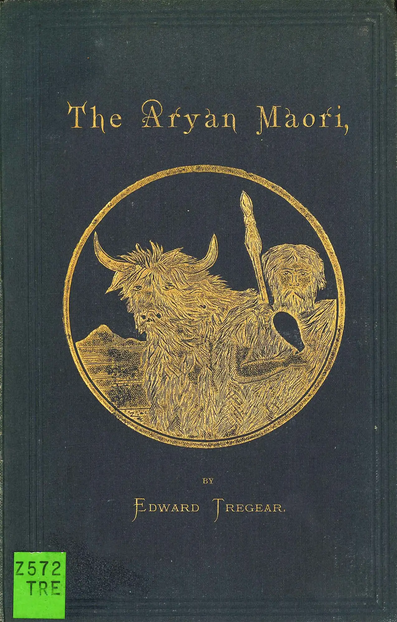 Edward Tregear. The Aryan Māori. Wellington: G. Didsbury, Govt. Printer, 1885