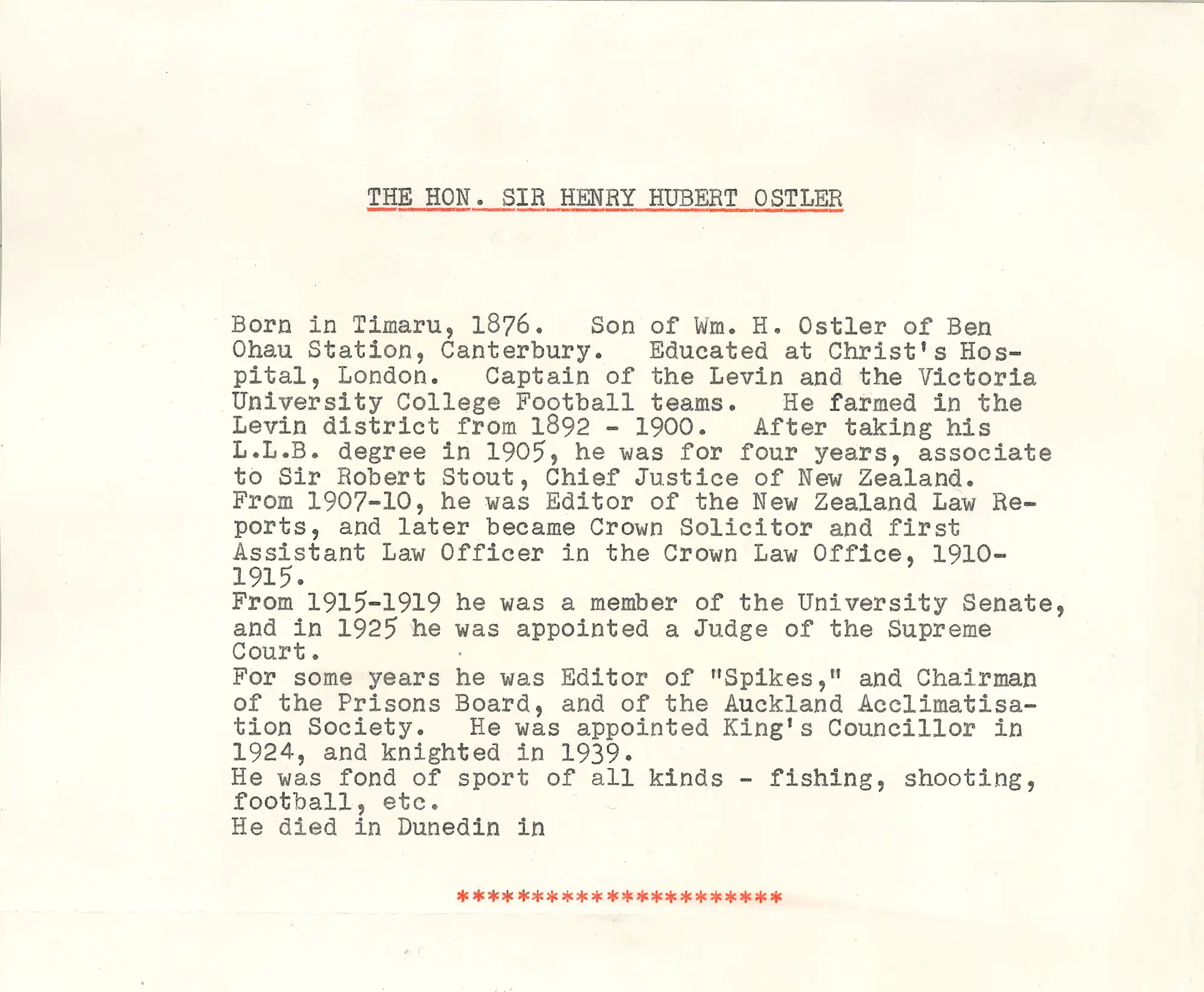 The Honourable Sir Henry Hubert Ostler (1876-1944). Brief typed biography.