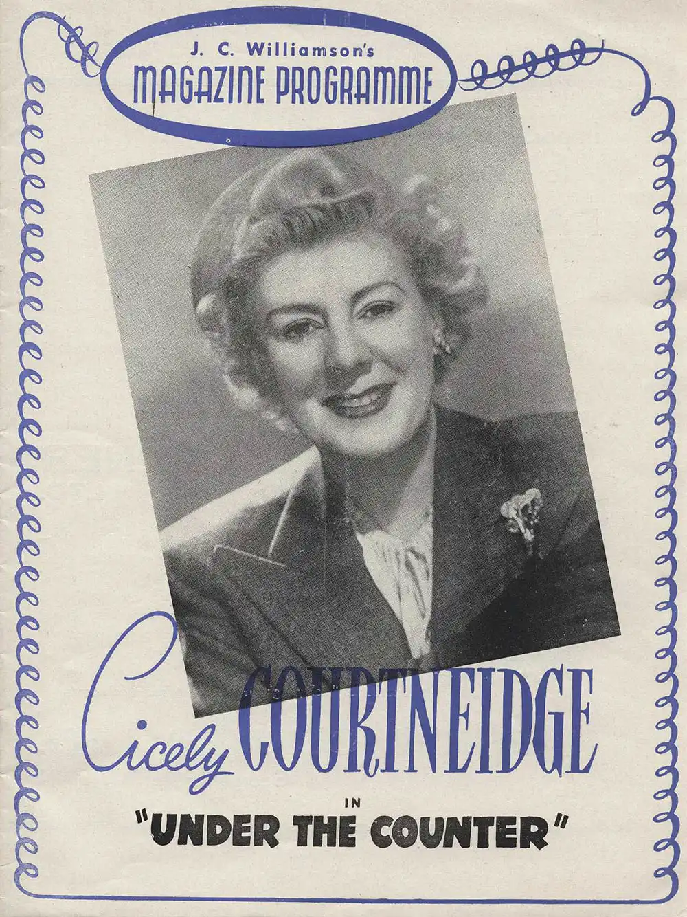 <em>Under the counter</em>. Book by Arthur Macrae; lyrics by Harold Purcell; music by Manning Sherwin. St. James Theatre, Dunedin, Sept. 18, 1948.