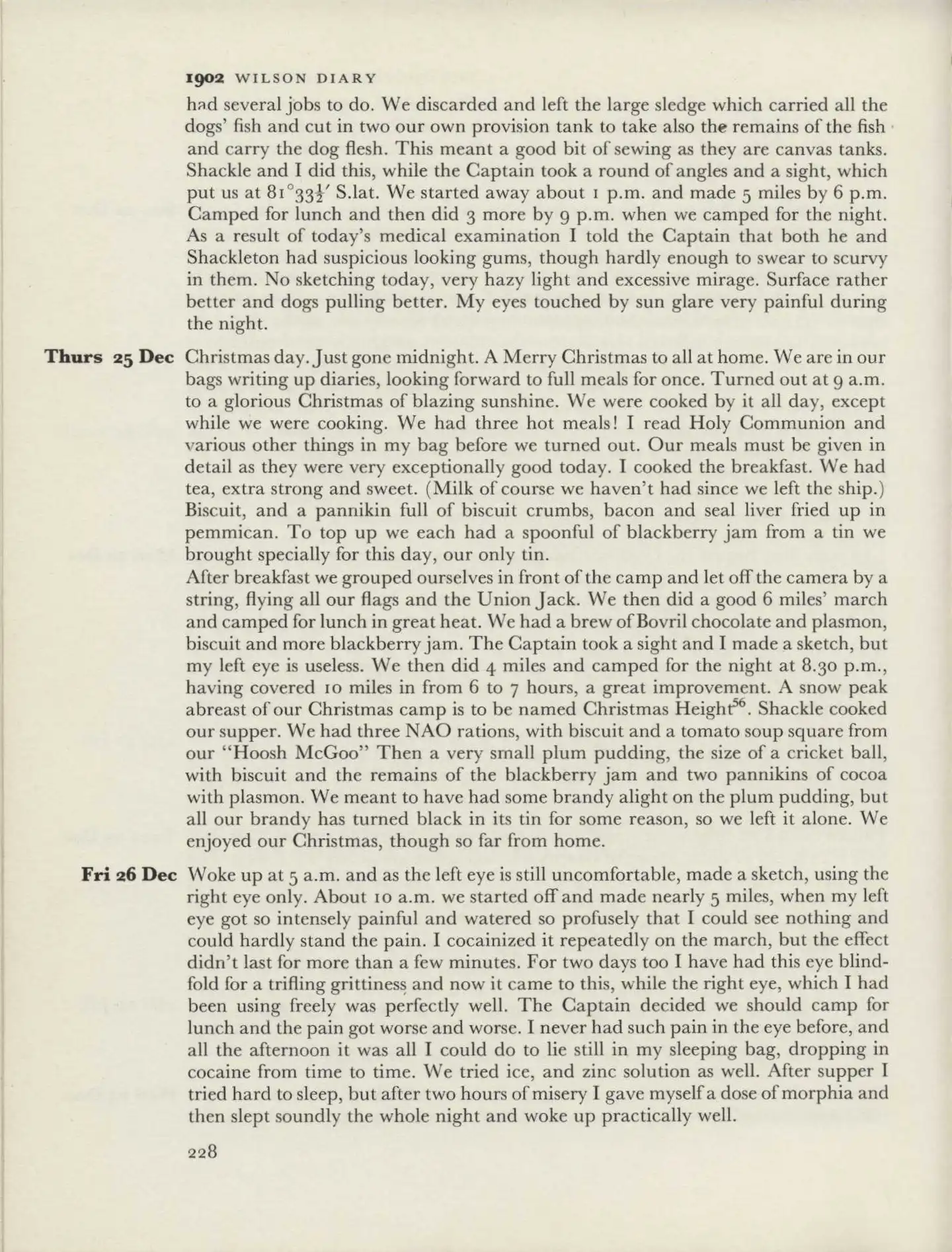 Edward Wilson. Diary of the Discovery Expedition to the Antarctic Regions 1901-1904. London: Blandford Press, 1966.