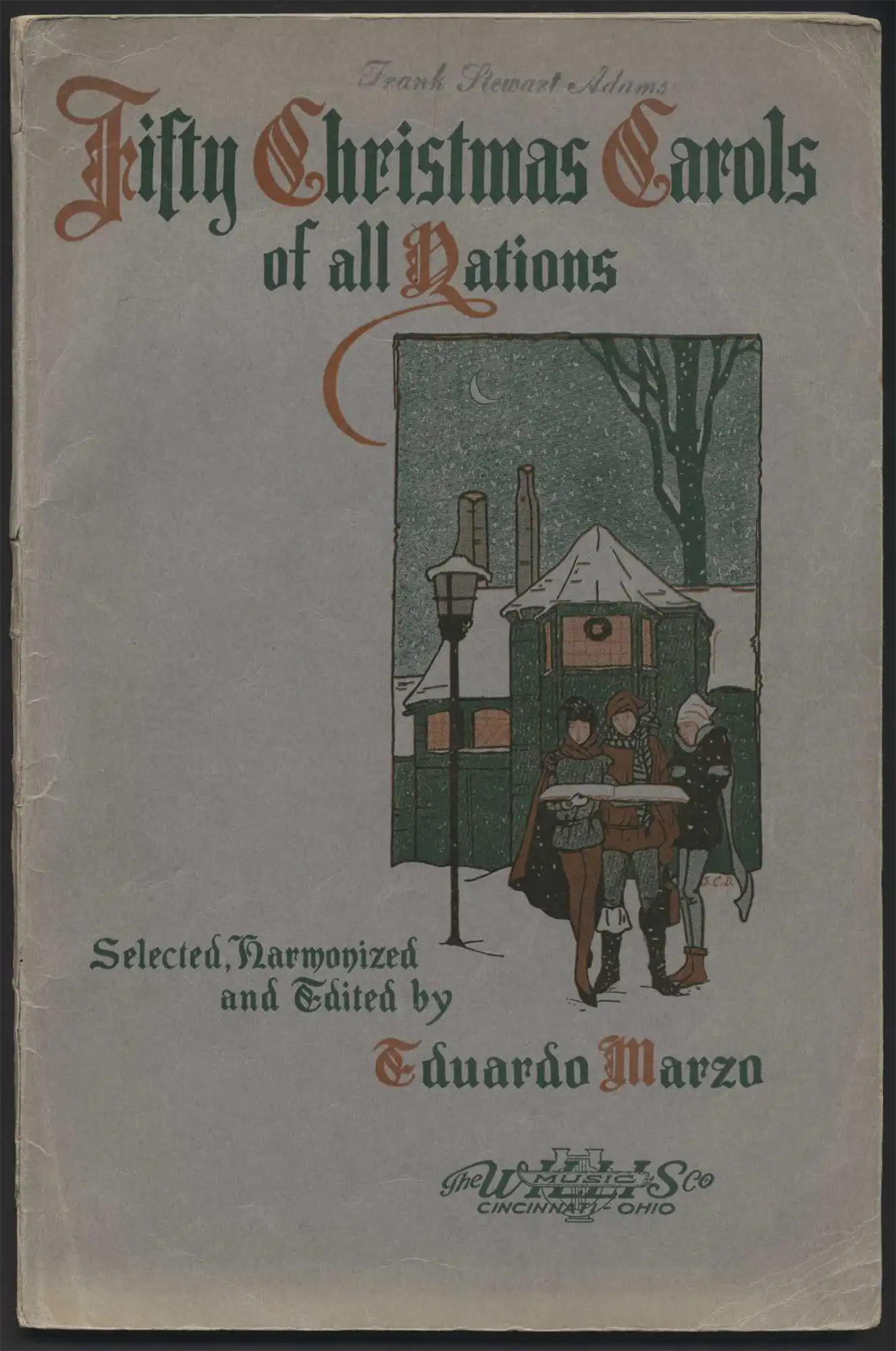 Fifty Christmas carols of all nations. Cincinnati, Ohio: Willis Music Co., 1923.