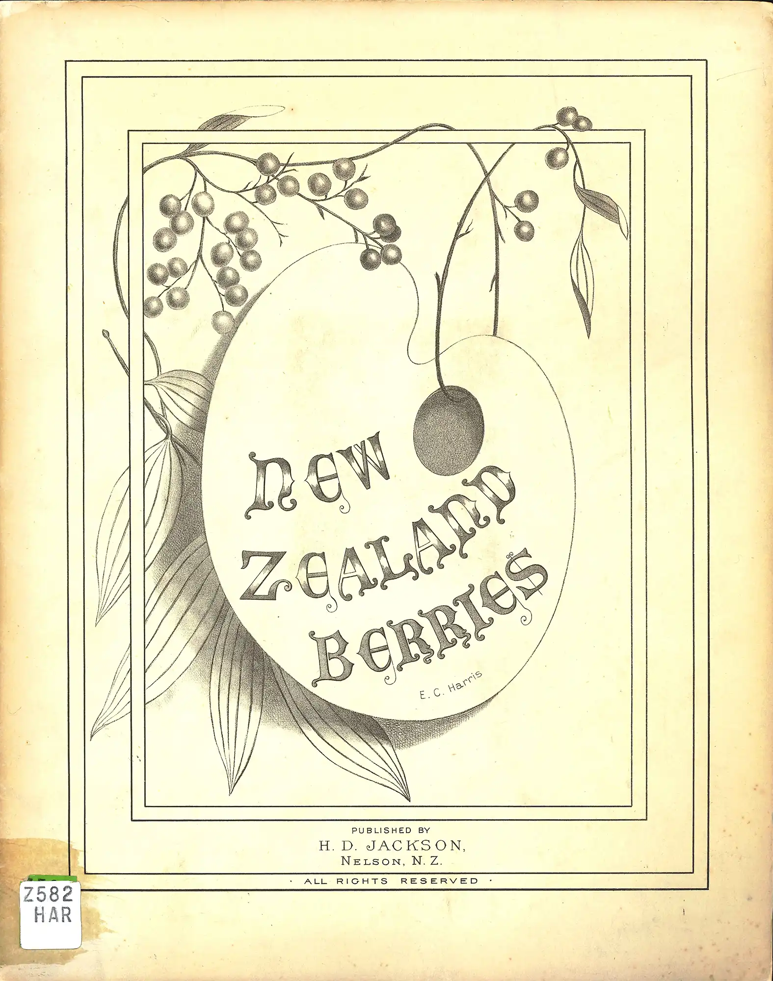 Emily Cumming Harris. New Zealand berries. Nelson: H.D. Jackson, 1890.