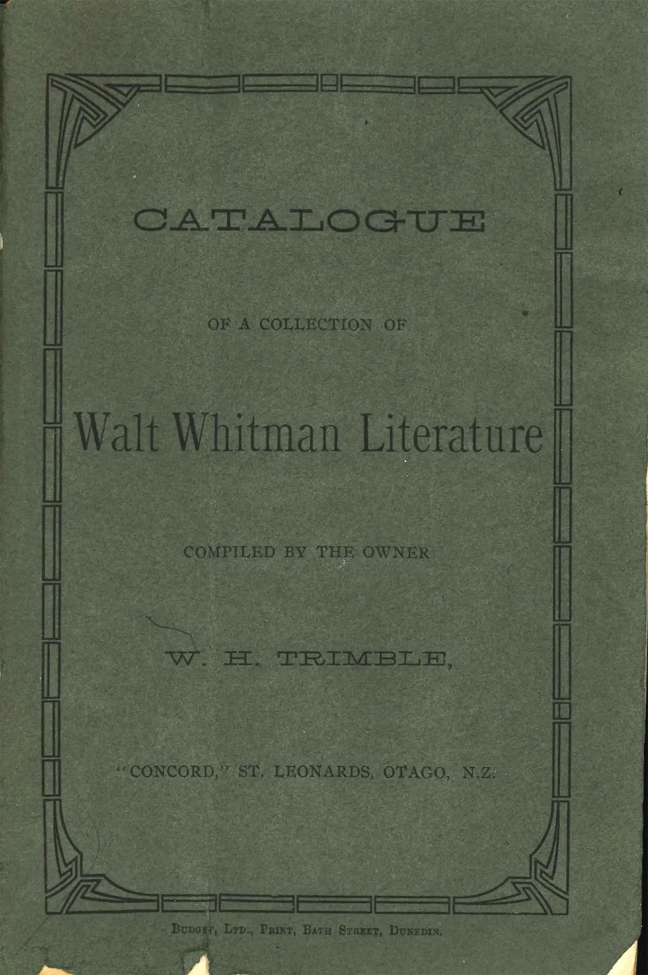 W.H. Trimble. Catalogue of a Collection of Walt Whitman Literature. St Leonards, Otago, 1912.