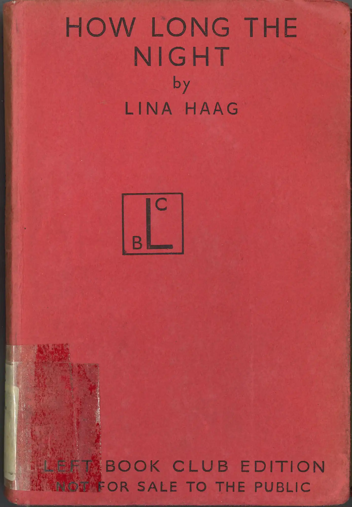 Lina Haag, How long the night. (1948). LBC 943.086 HAA 