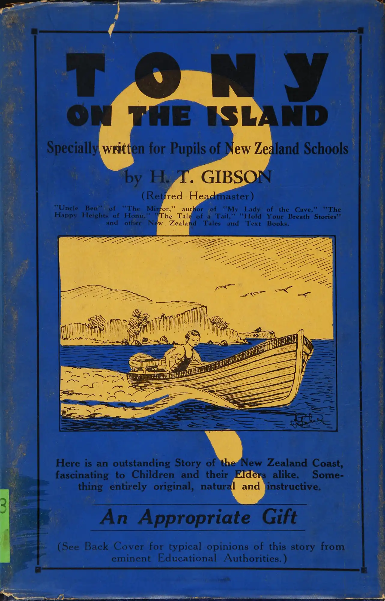 H.T. Gibson. Tony on the island: story of the New Zealand coast. Auckland: Dawson, [1932].