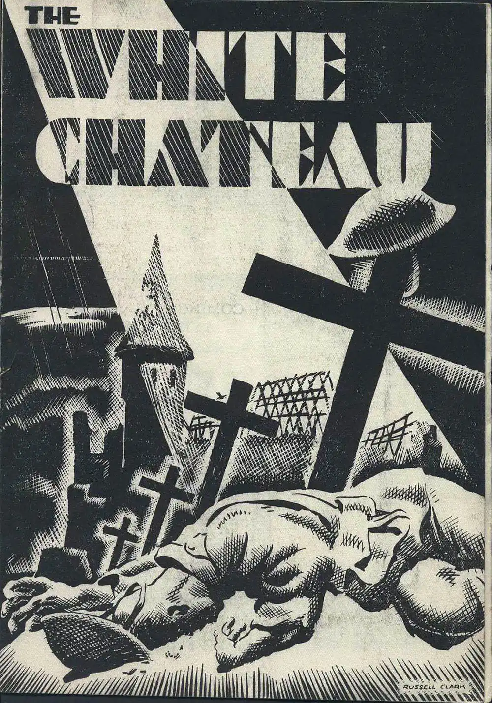 <em>The white chateau</em>. Reginald Berkeley. (Little Theatre Society). His Majesty’s Theatre, Dunedin, Nov. 5, 1935.