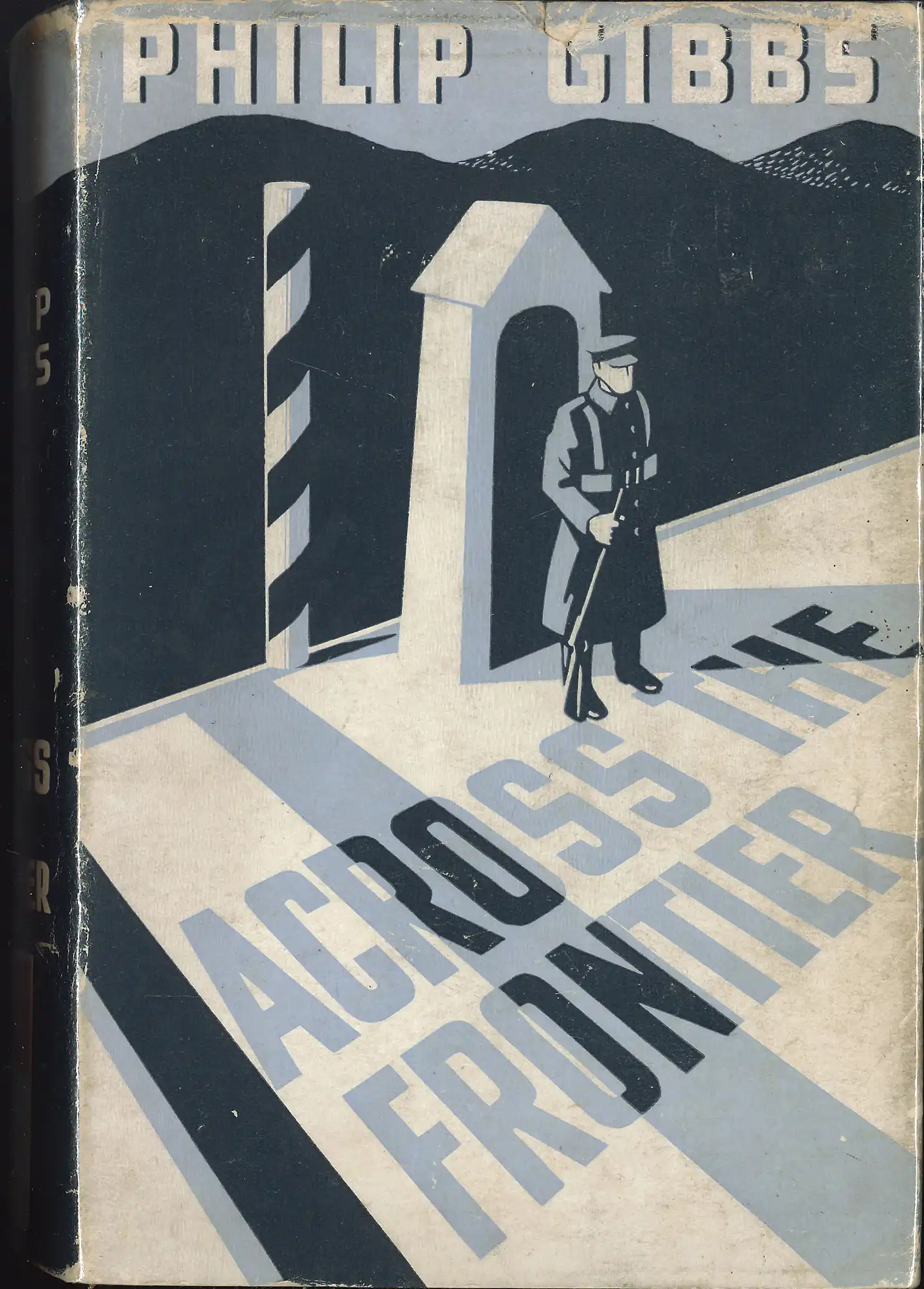 Philip Gibbs, Across the frontiers. (1939). RBC 909.823 GIB