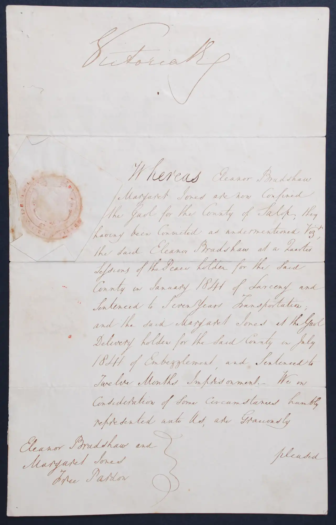 Handwritten document of Free Pardon, in the matter of Eleanor Bradshaw and Margaret Jones, signed by Queen Victoria, with embossed royal seal, dated 18 March 1842.