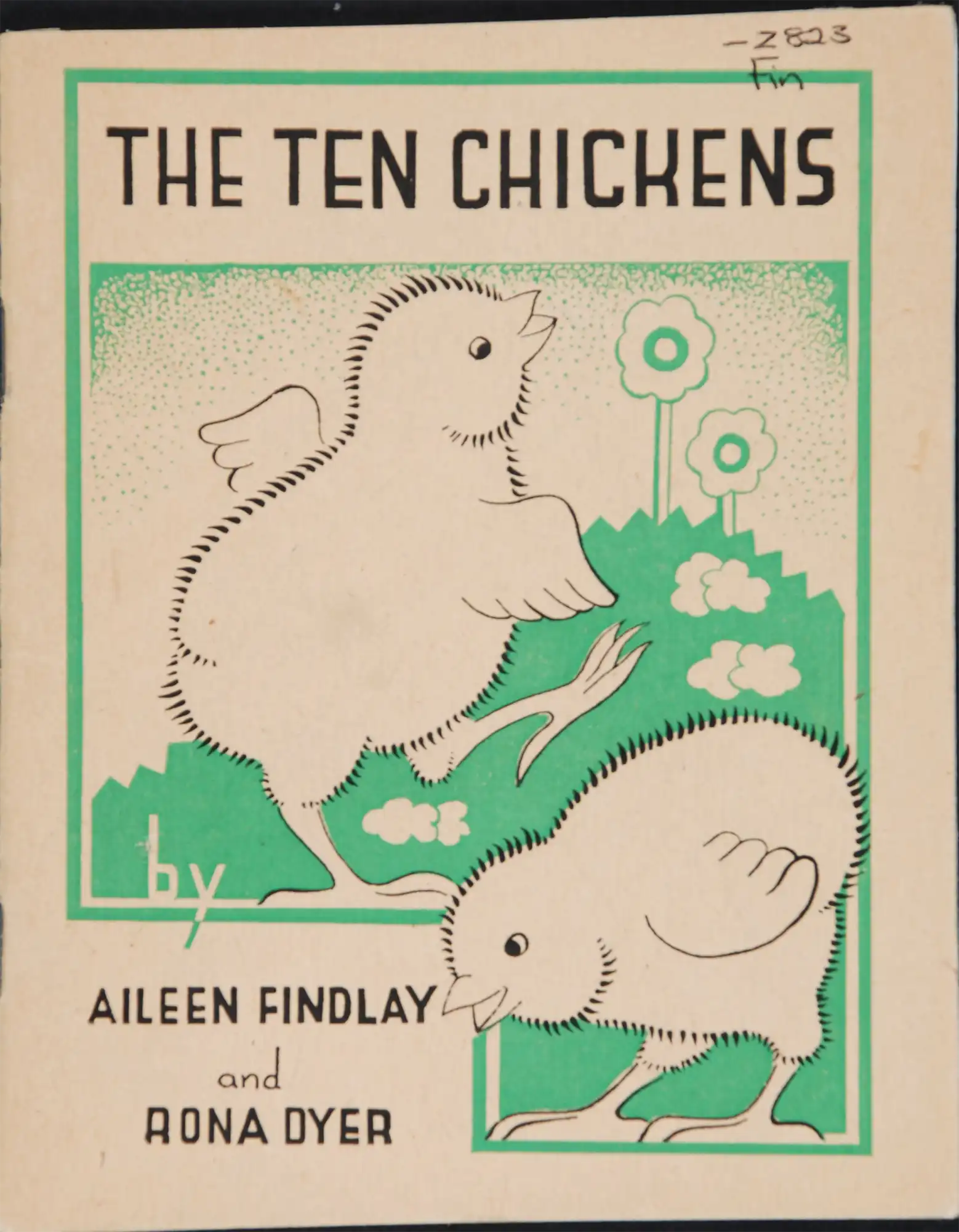 Aileen Findlay. The ten chickens. Dunedin, N.Z.: Progressive Pub. Society, c1944.