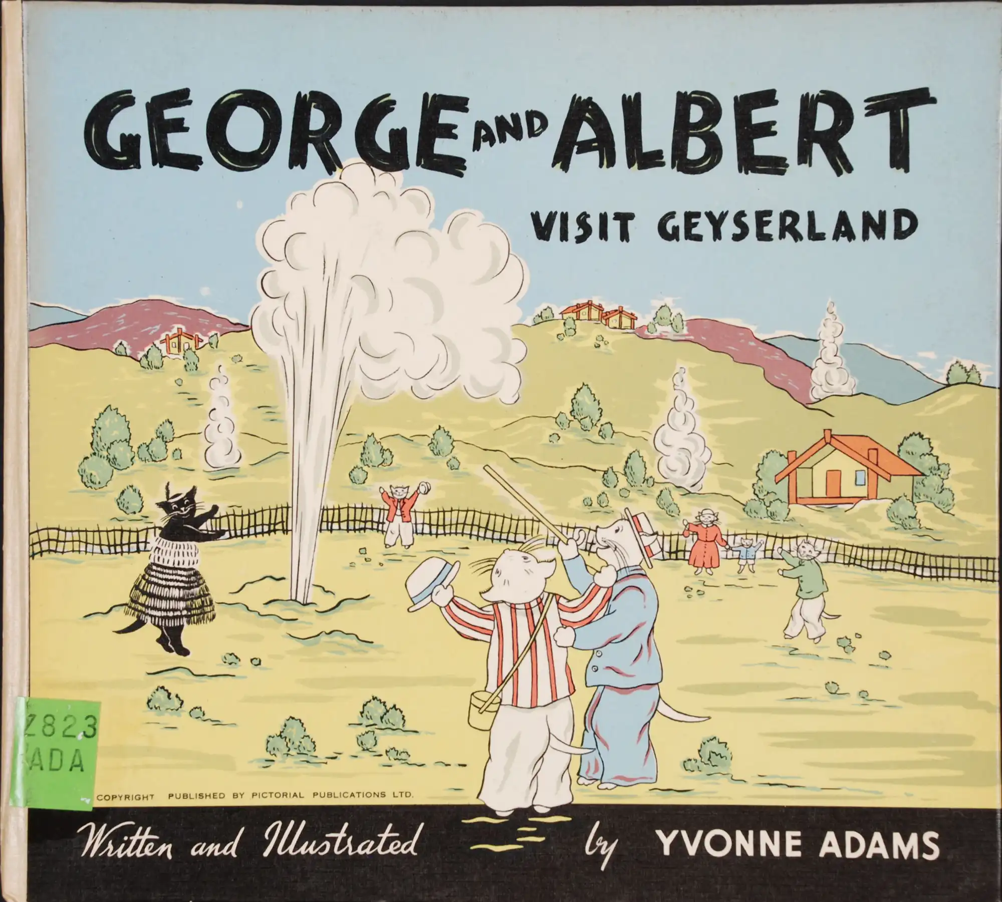 Yvonne Adams. George and Albert Snowywhiskers visit Geyserland. Hastings, N.Z.: Pictorial Publications Ltd., [1952].