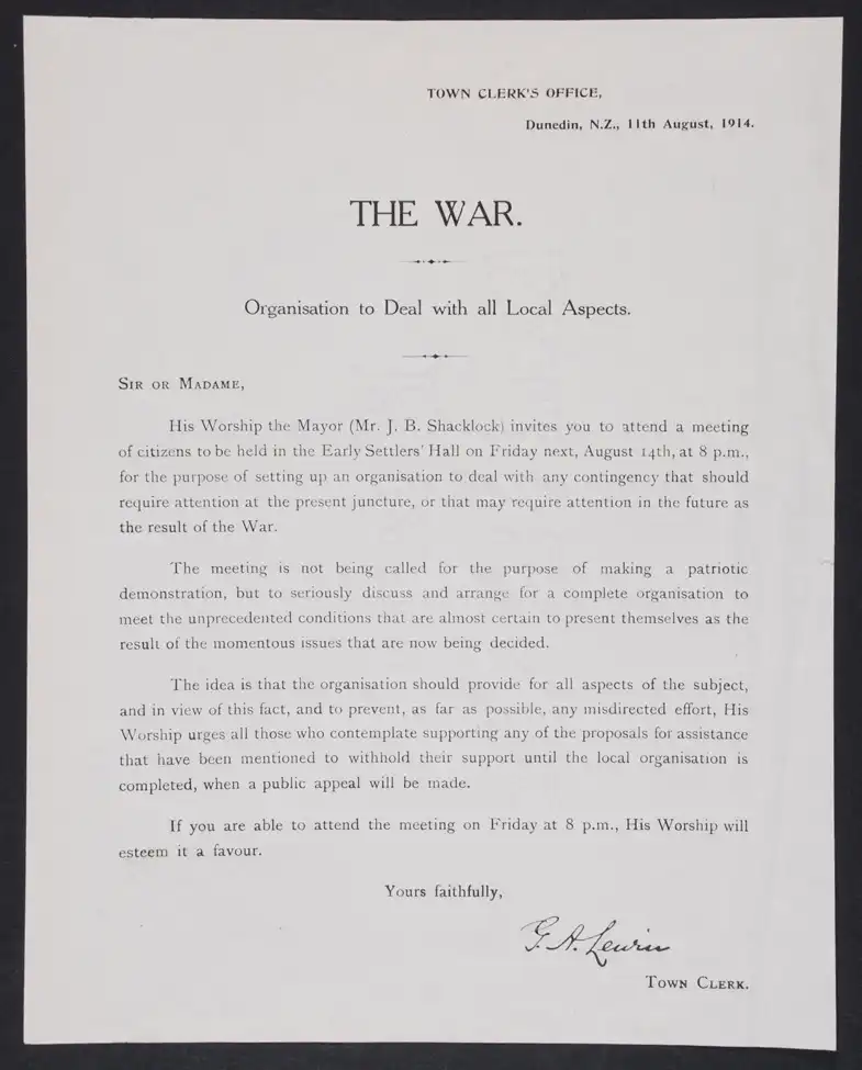 The War: Organisation To Deal With All Local Aspects. Notice of Meeting. Dunedin: Town Clerk’s Office, 1914