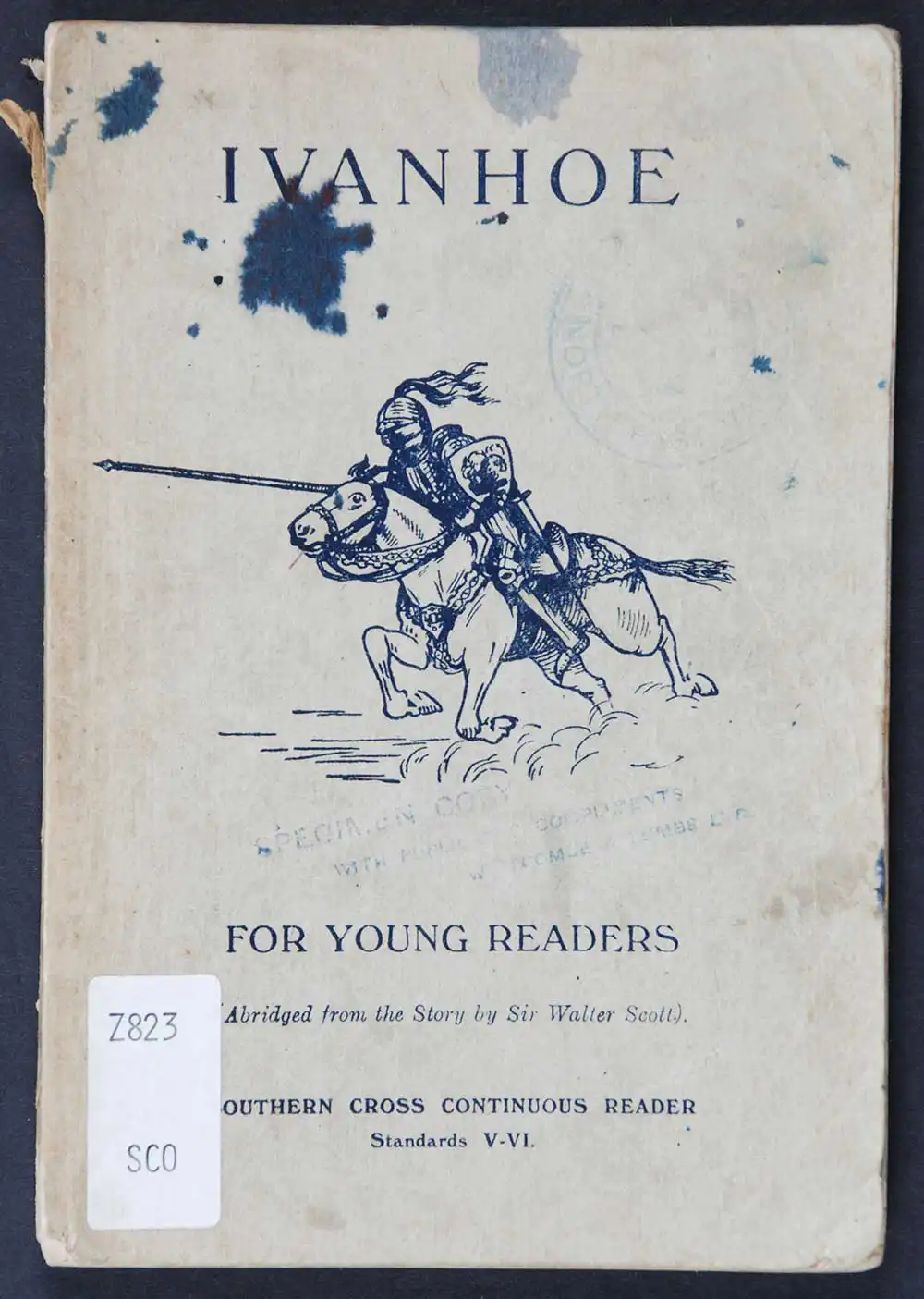 Sir Walter Scott. <em>Ivanhoe: for young readers.</em> [Abridged]. Auckland: Whitcombe & Tombs, [1920].