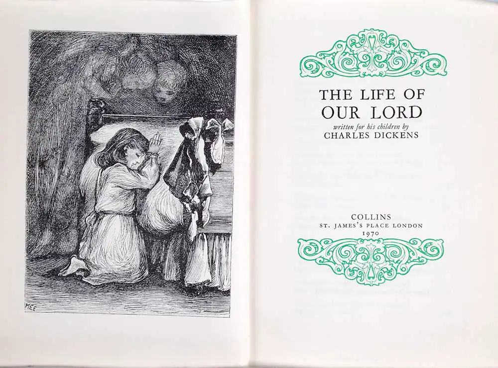 Charles Dickens. <em>The life of our Lord.</em> London: Collins, 1970.