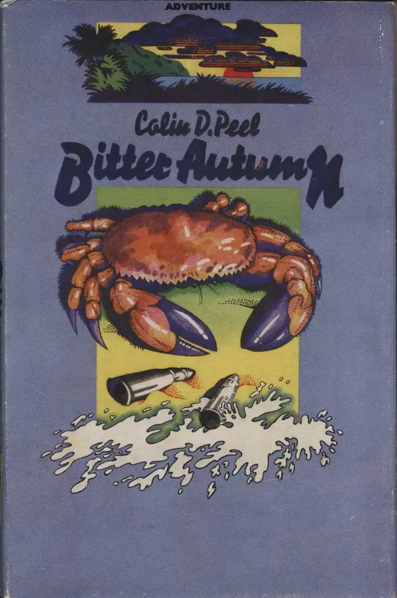 Peel, C. D. Bitter Autumn. London: Robert Hale, 1973