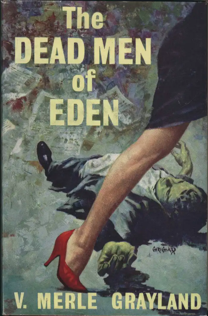 Grayland, V. M. The Dead Men of Eden.  London: Robert Hale; New Zealand: Whitcombe & Tombs, 1962