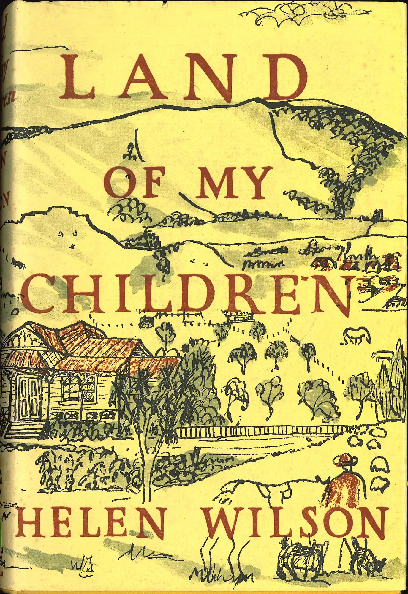 Helen Wilson. Land of my children. Hamilton: Paul's Book Arcade, 1955.