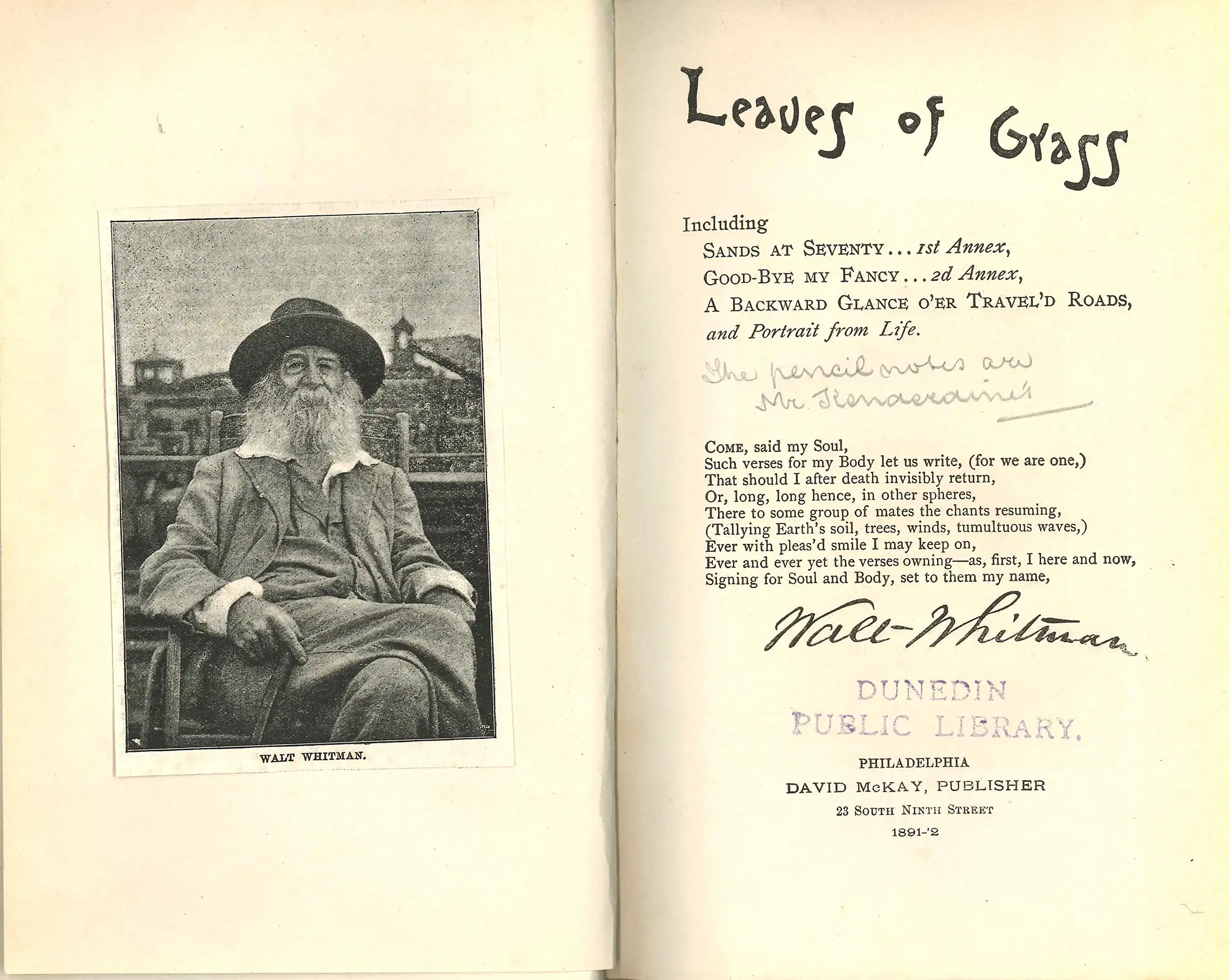 Walt Whitman. Leaves of Grass: Including Sands at Seventy -- 1st Annex, Good-Bye My Fancy -- 2d Annex, A Backward Glance O'er Travel'd Roads, and Portrait from Life. Philadelphia: David McKay, 1891-92.