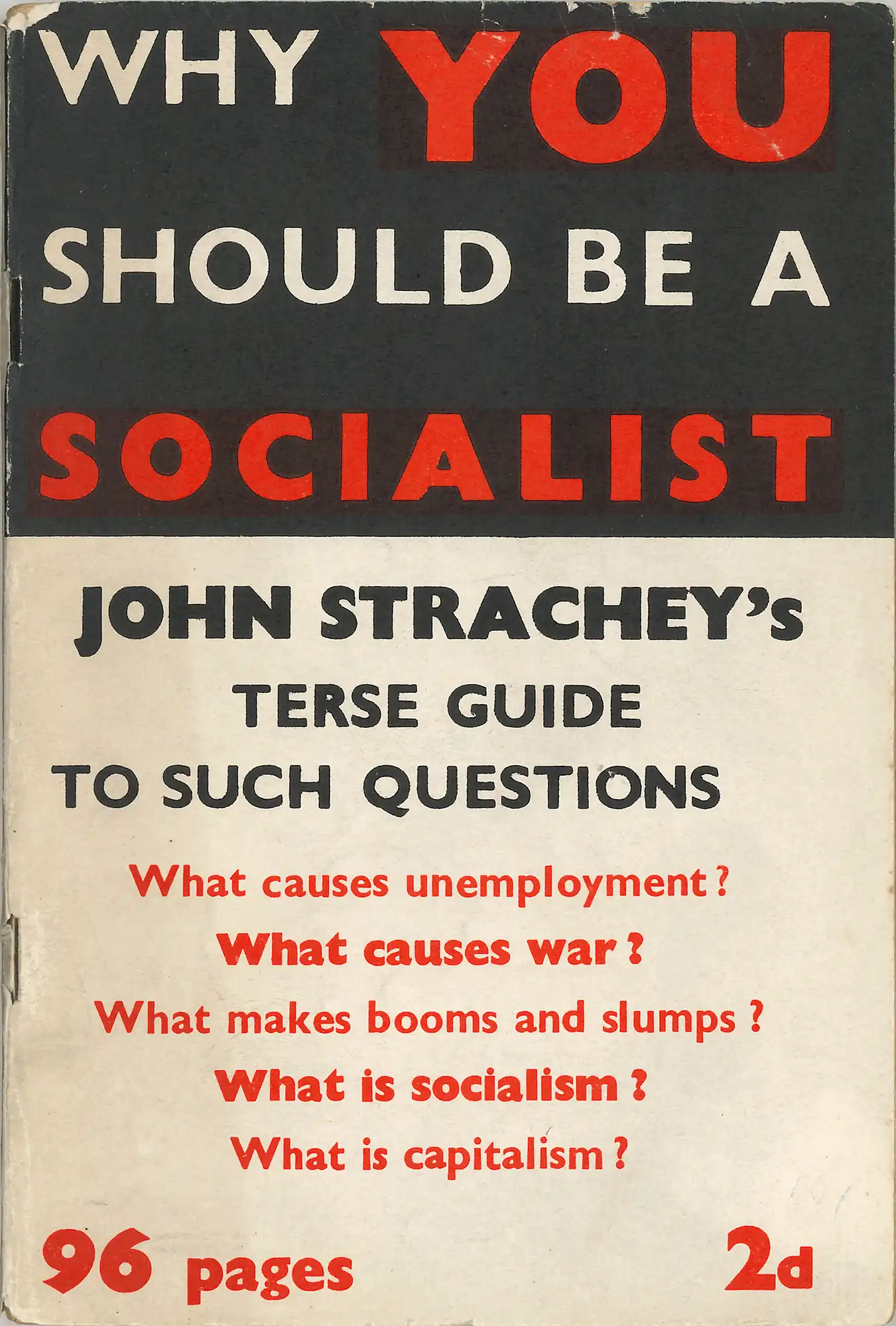 John Strachey, Why you should be a socialist. (1938). LBC 335 STR