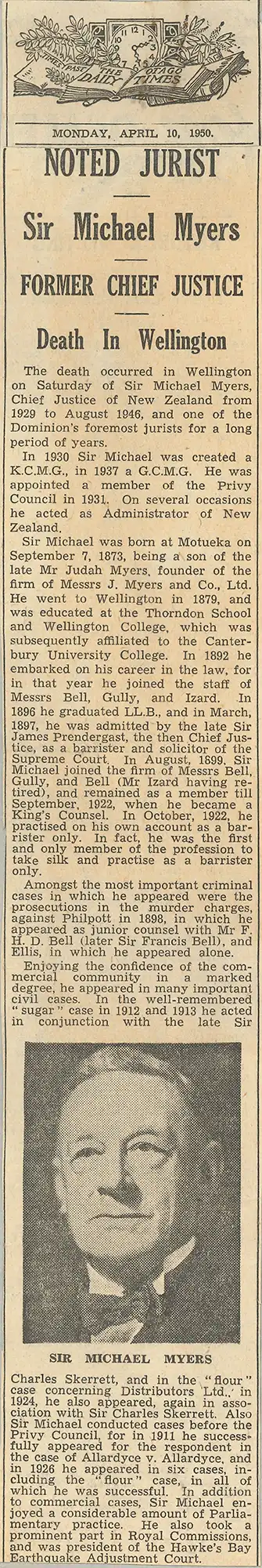 Chief Justice the Right Honourable Sir Michael Myers (1873-1950). Obituary from the Otago Daily Times, 10 April 1950.
