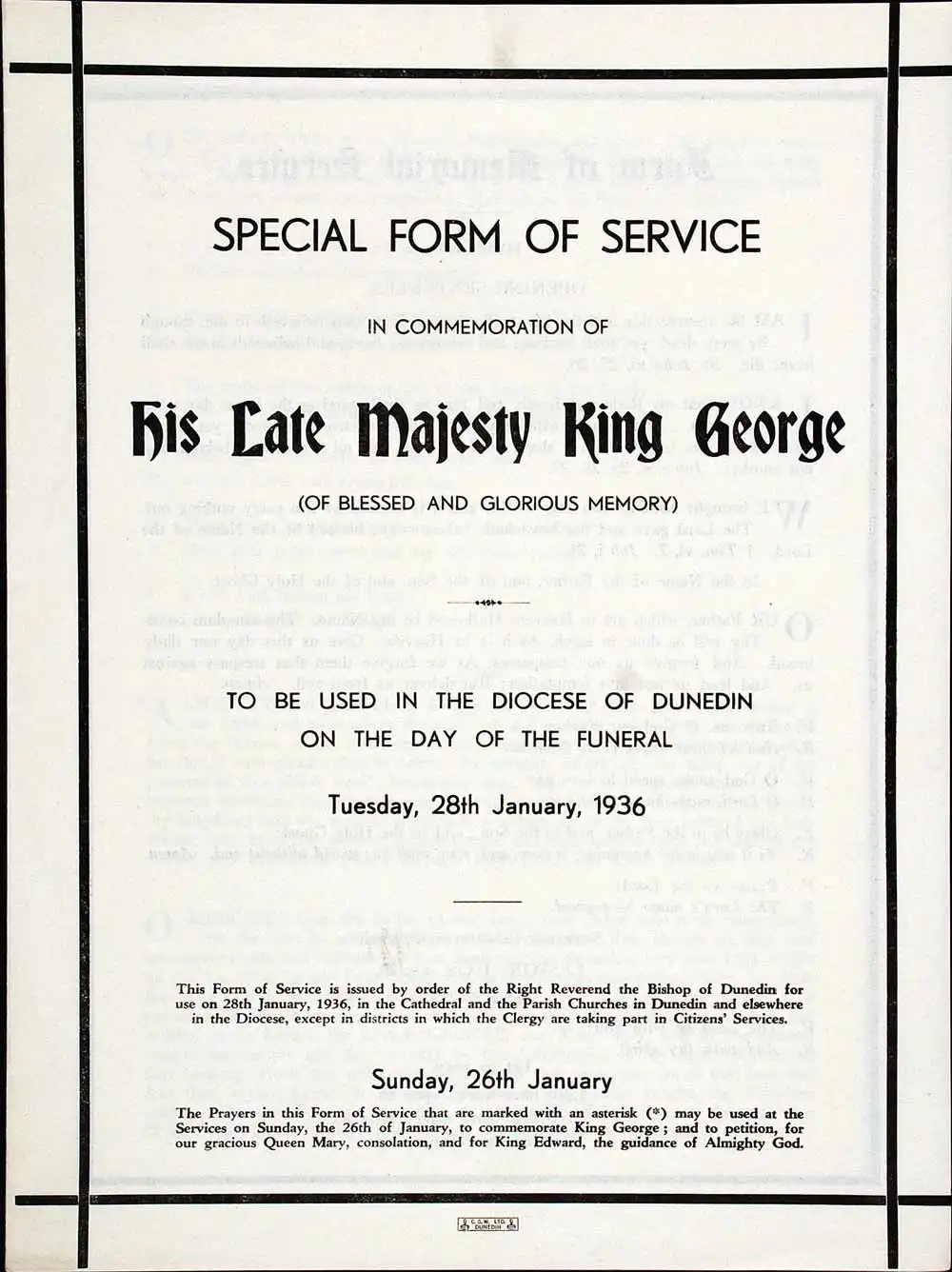 Special form of service in commemoration of His late Majesty King George … to be used in the Diocese of Dunedin on … Tuesday, 28th January, 1936. Dunedin: C. & W. Ltd., [1936].