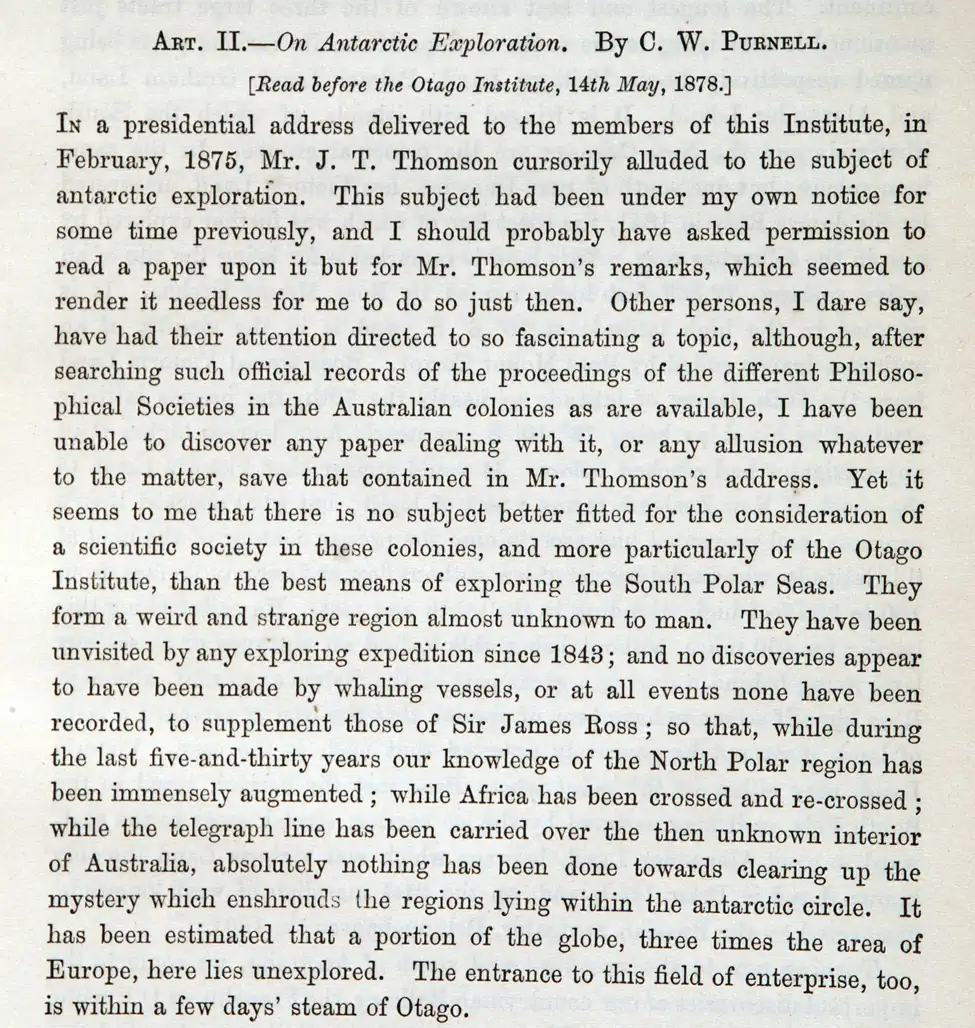 C. W. Purnell. ‘On Antarctic Exploration’ in <i>Transactions and Proceedings of the New Zealand Institute 1878 Vol. XI</i>, edited by James Hector. Wellington: Lyon & Blair, Printers, Lambton Quay, May 1879.