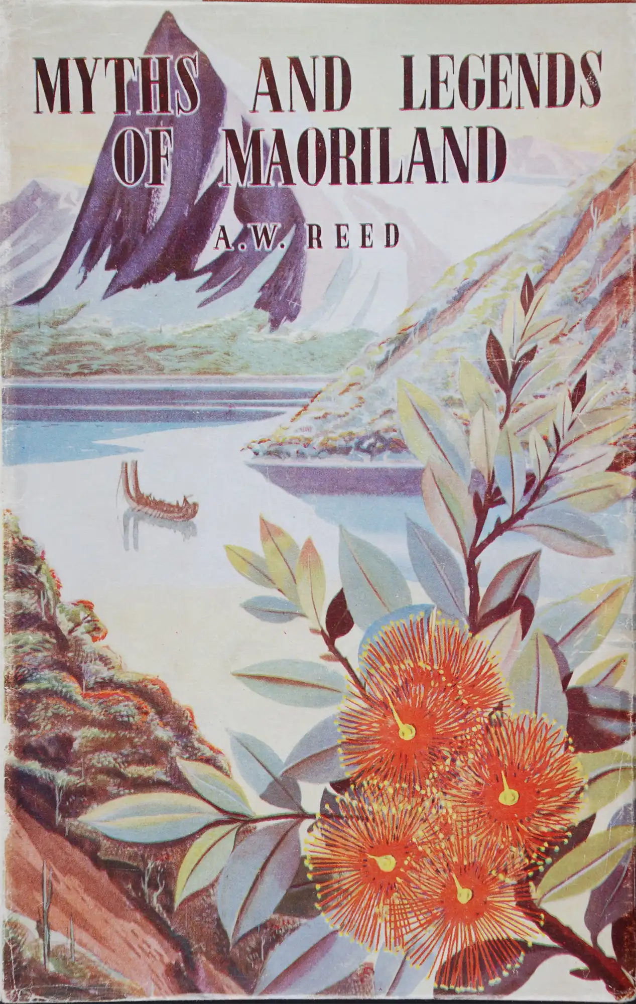 A. W. Reed. Myths and Legends of Maoriland.   Wellington: A.H. & A.W. Reed, 1946