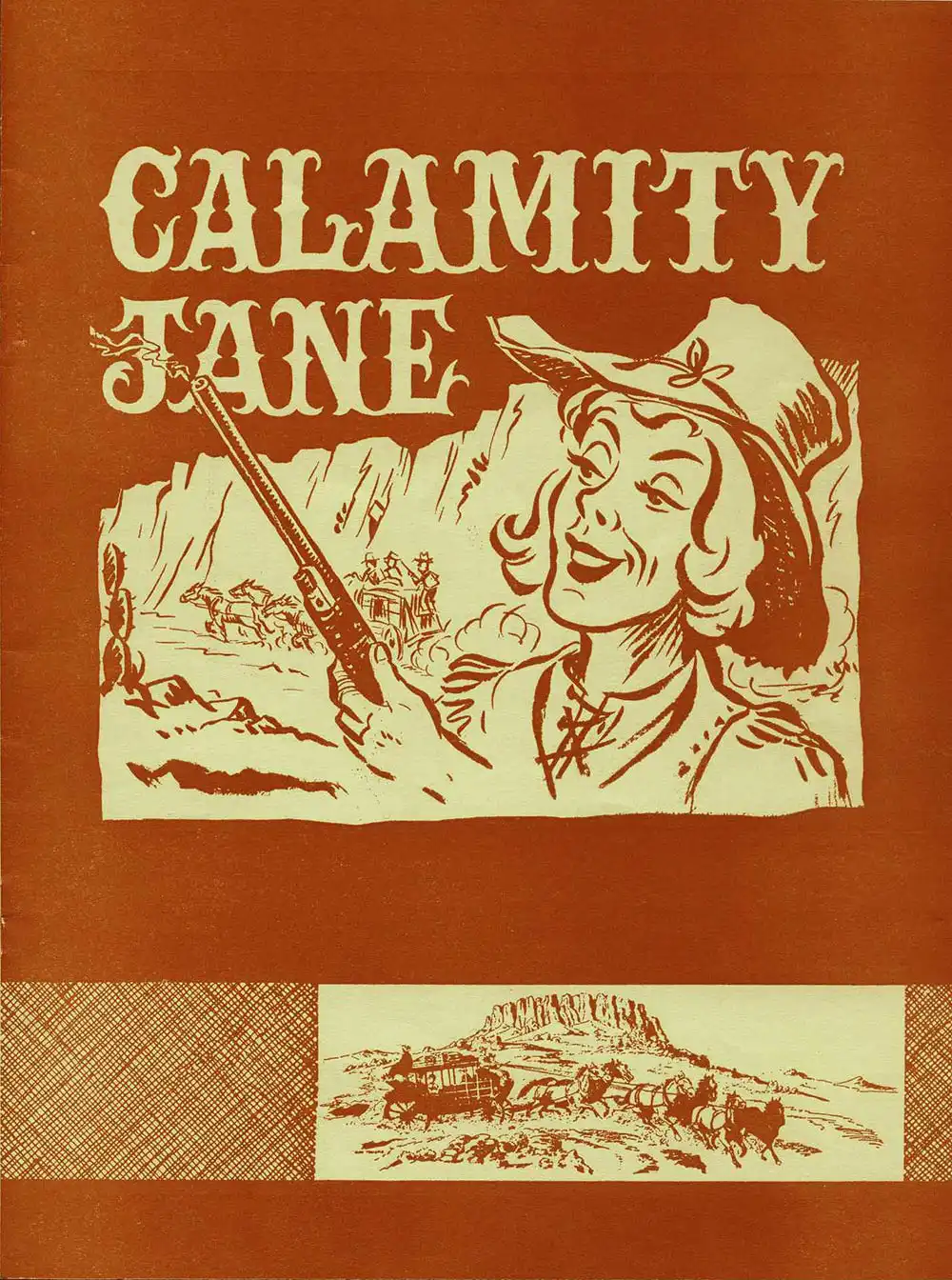 <em>Calamity Jane</em>. Lyrics by Paul Francis Webster; music by Sammy Fain. (Dunedin Operatic & Dramatic Society). His Majesty’s Theatre, Dunedin, Aug. 26-Sept. 2, 1967.