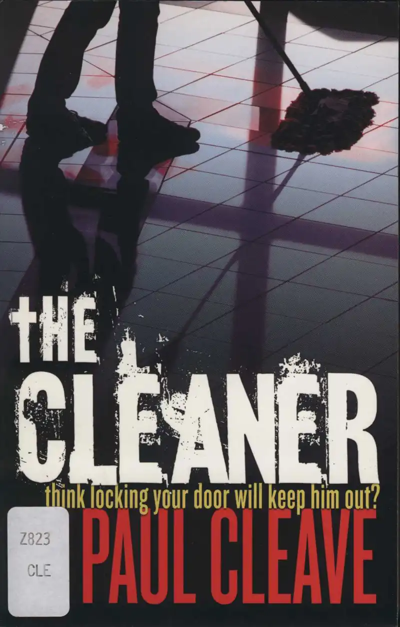 Cleave, P. The Cleaner. Auckland: Black Swan, 2006