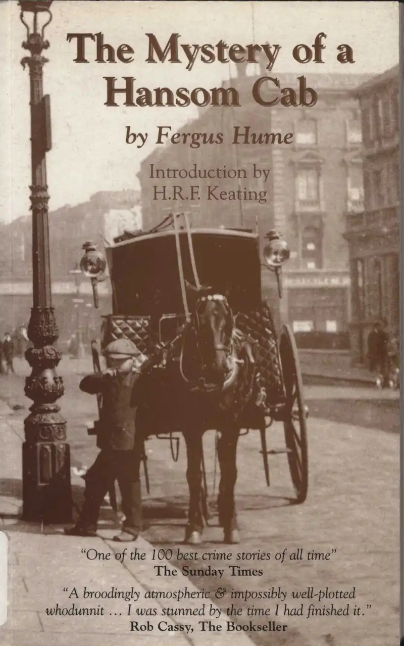 Hume, F. The Mystery of a Hansom Cab. London: Breese Books, 1999