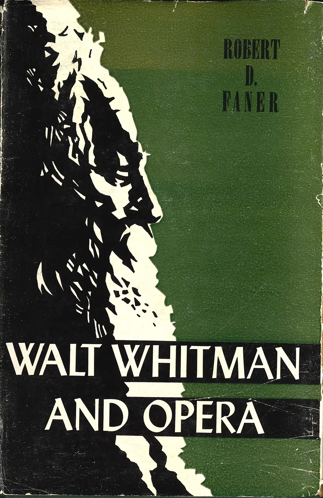 Robert D. Faner. Walt Whitman & Opera. Philadelphia: University of Pennsylvania Press, 1951.