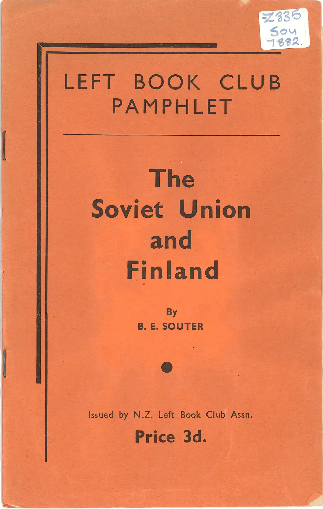 B. E. Souter, The Soviet Union and Finland. Christchurch, 1940. ZPAM335 SOU