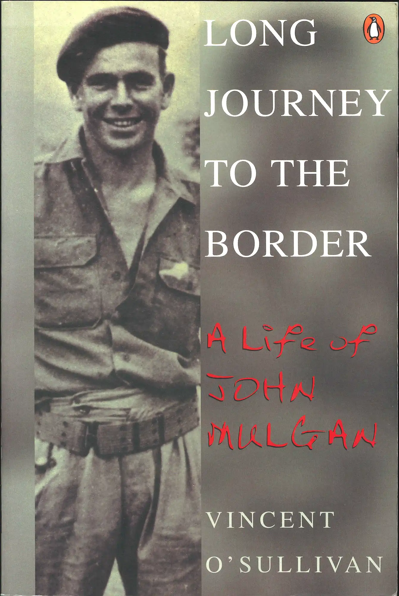 Vincent O’Sullivan, Long journey to the border. A life of John Mulgan. Auckland: Penguin Books, 2003. SPRH 823 (OSU)