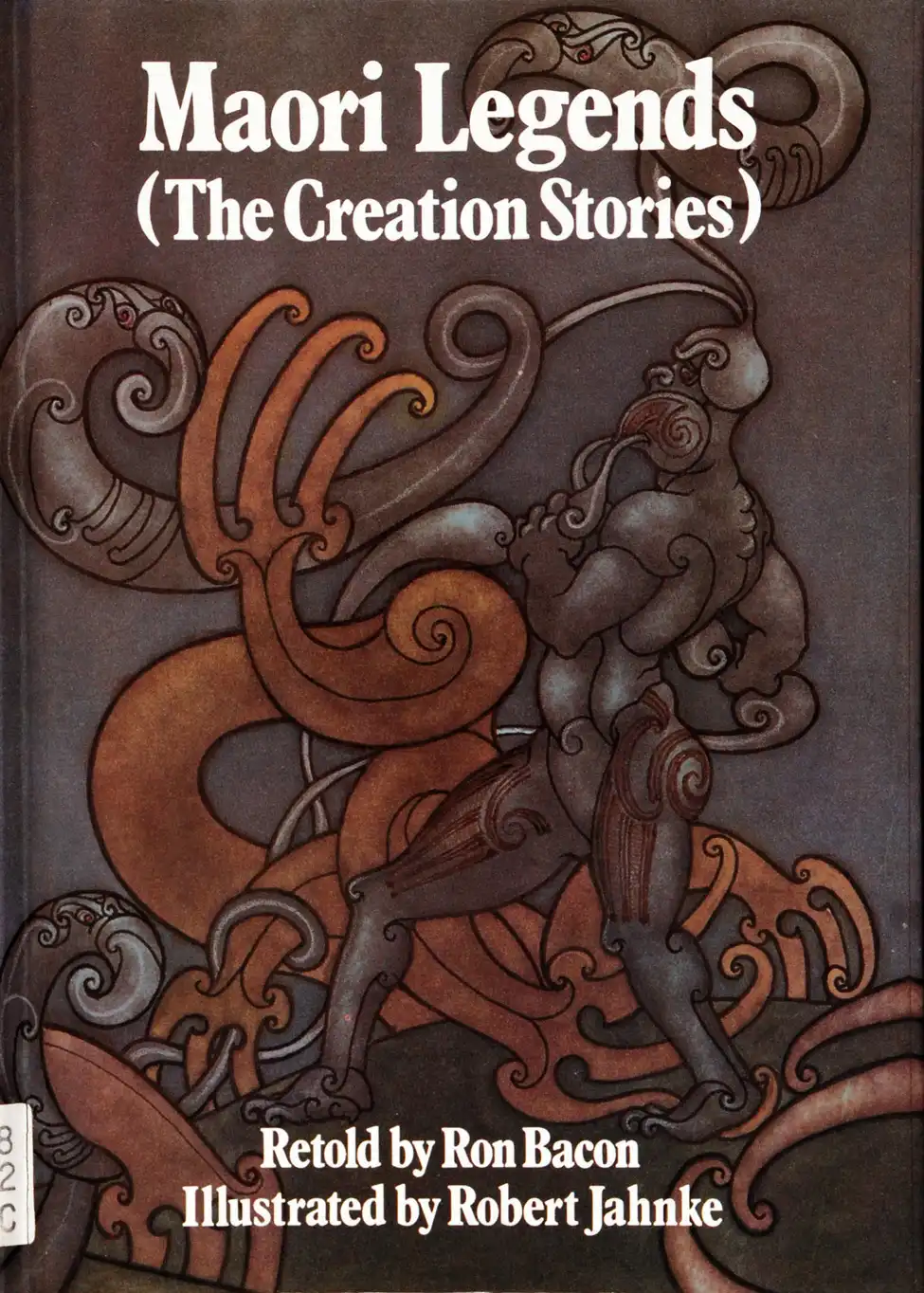 <i>----. Maori Legends (The Creation Stories) Retold by Ron Bacon; Illustrated by Robert Jahnke. </i> Auckland: Shortland Educational Publications, 1984.