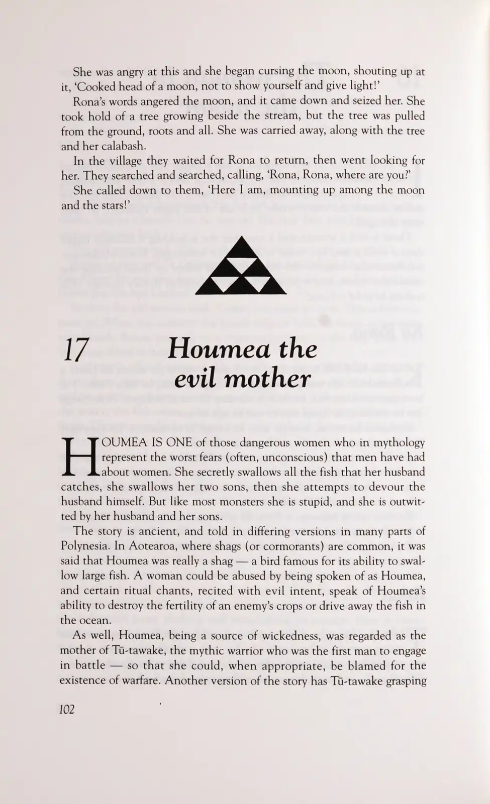 Margaret Orbell. <i>Traditional Māori Stories. </i> Auckland: Reed Books, Octopus Publishing Group (NZ) Ltd., 1992.