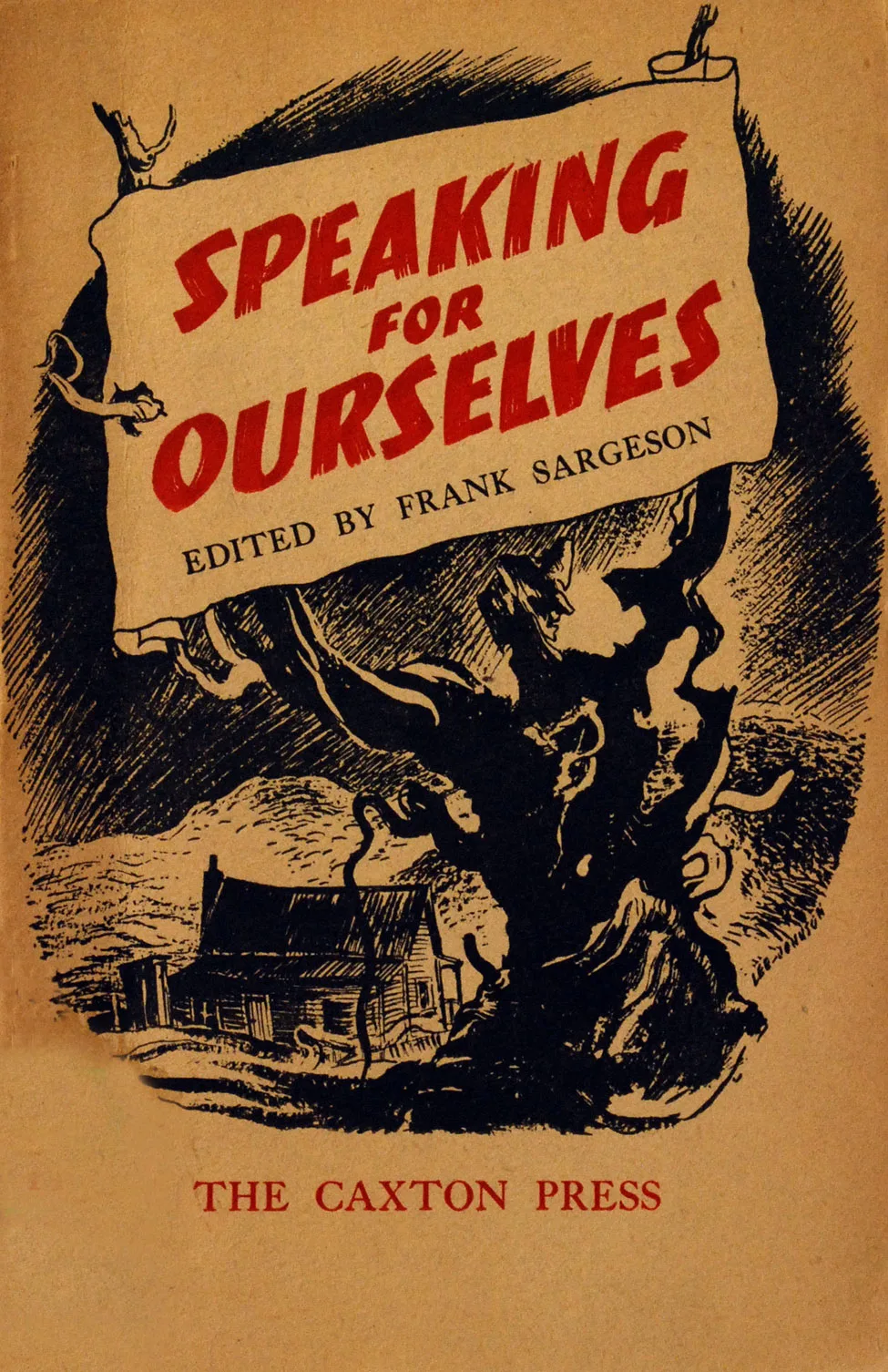 Frank Sargeson (ed.). Speaking for Ourselves: Fifteen Stories… <i>Christchurch: The Caxton Press, 1945.</i>
