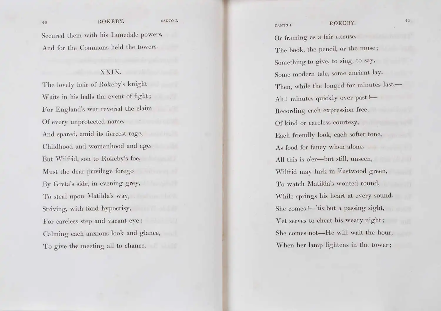 Sir Walter Scott. <em>Rokeby: a poem.</em> [1st edition]. Printed for John Ballantyne and Co., Edinburgh; and Longman, Hurst, Rees, Orme, and Brown, London; by James Ballantyne and Co., Edinburgh, 1813.