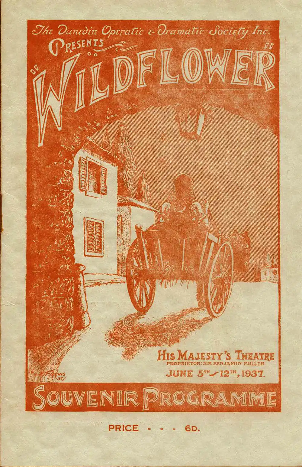 <em>Wildflower</em>. Book and lyrics by Otto Harbach and Oscar Hammerstein II; music by Herbert Stothart and Vincent Youmans. (Dunedin Operatic & Dramatic Society). His Majesty's Theatre, Dunedin, June 5-12, 1937.