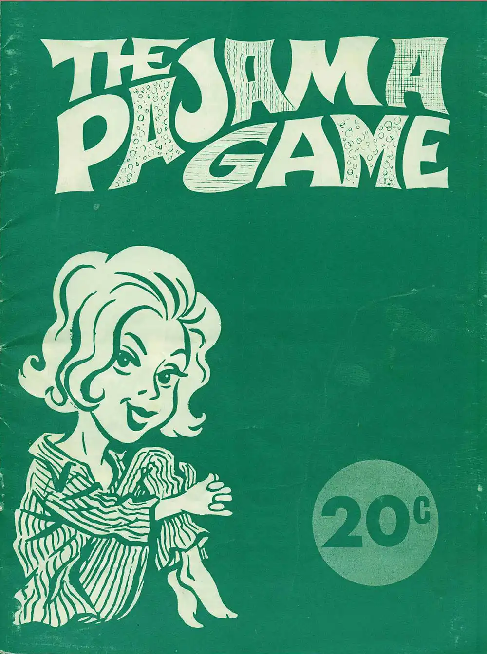 <em>The pajama game</em>. Book by George Abbot and Richard Bissell; music and lyrics by Richard Adler and Jerry Ross. (Dunedin Operatic & Dramatic Society). His Majesty’s Theatre, Dunedin, June 15-22, 1968.