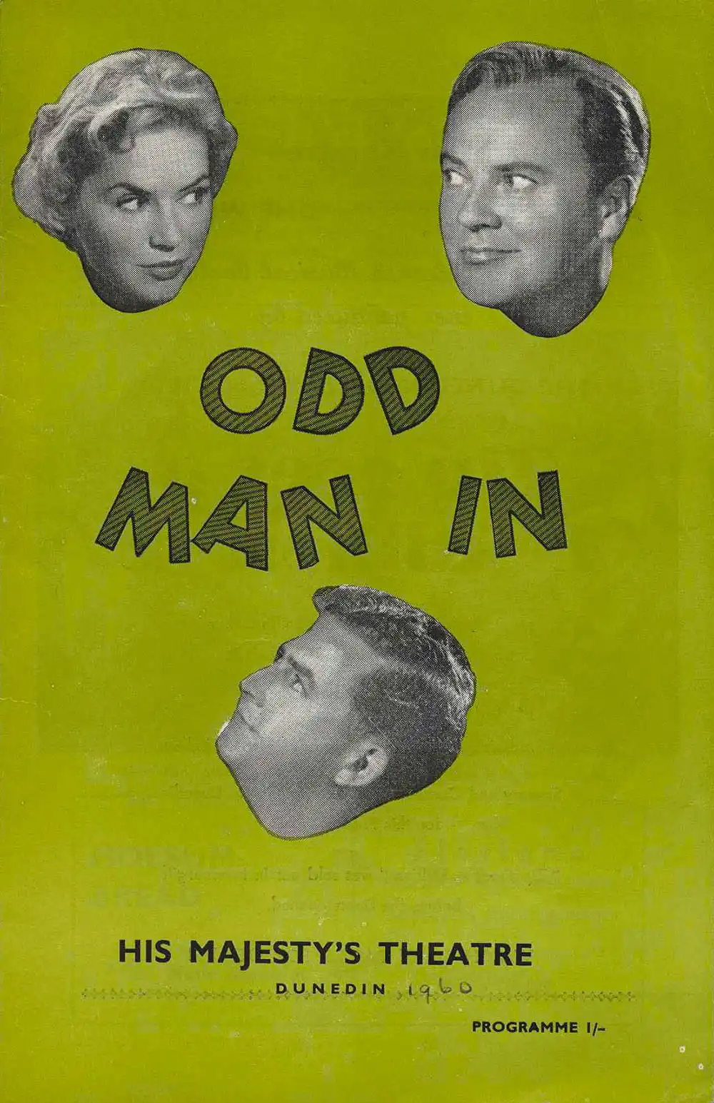 <em>Odd man in</em>. Claude Magnier. (J.C. Williamson Theatres Ltd.). His Majesty’s Theatre, Dunedin, July 26, 1960.