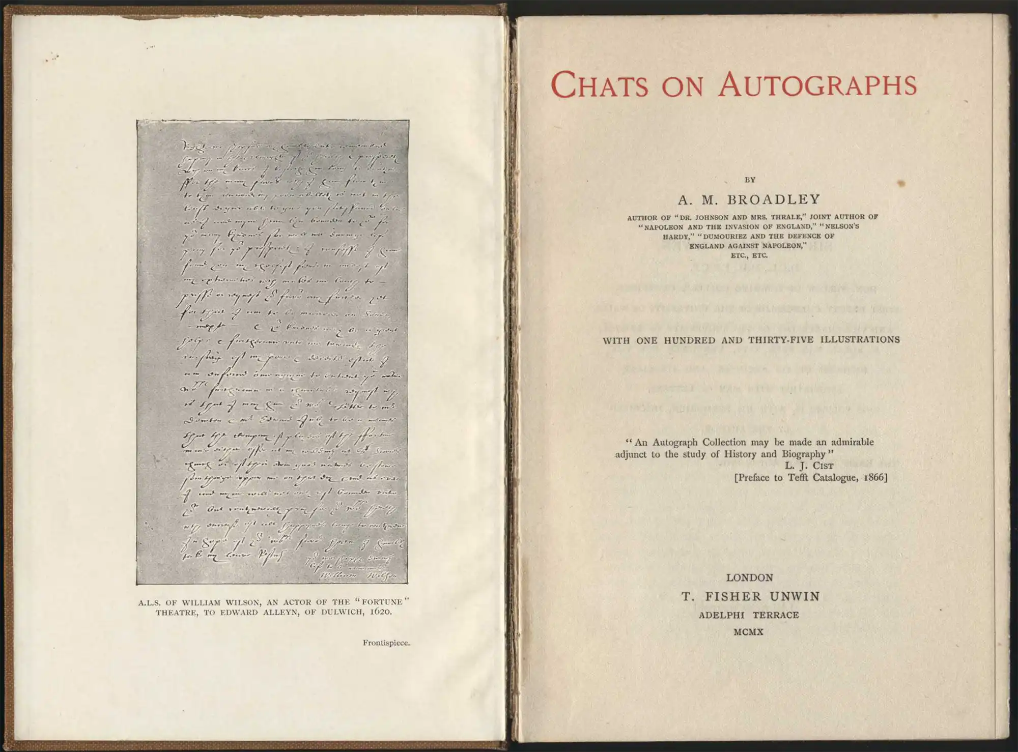 Alexander Meyrick Broadley. Chats on autographs. London: T.F. Unwin, 1910.