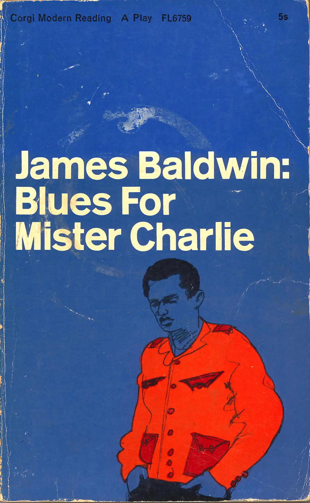 James Baldwin, Blues for Mister Charlie. London: Corgi Books, 1966. SPRH 812 BAL