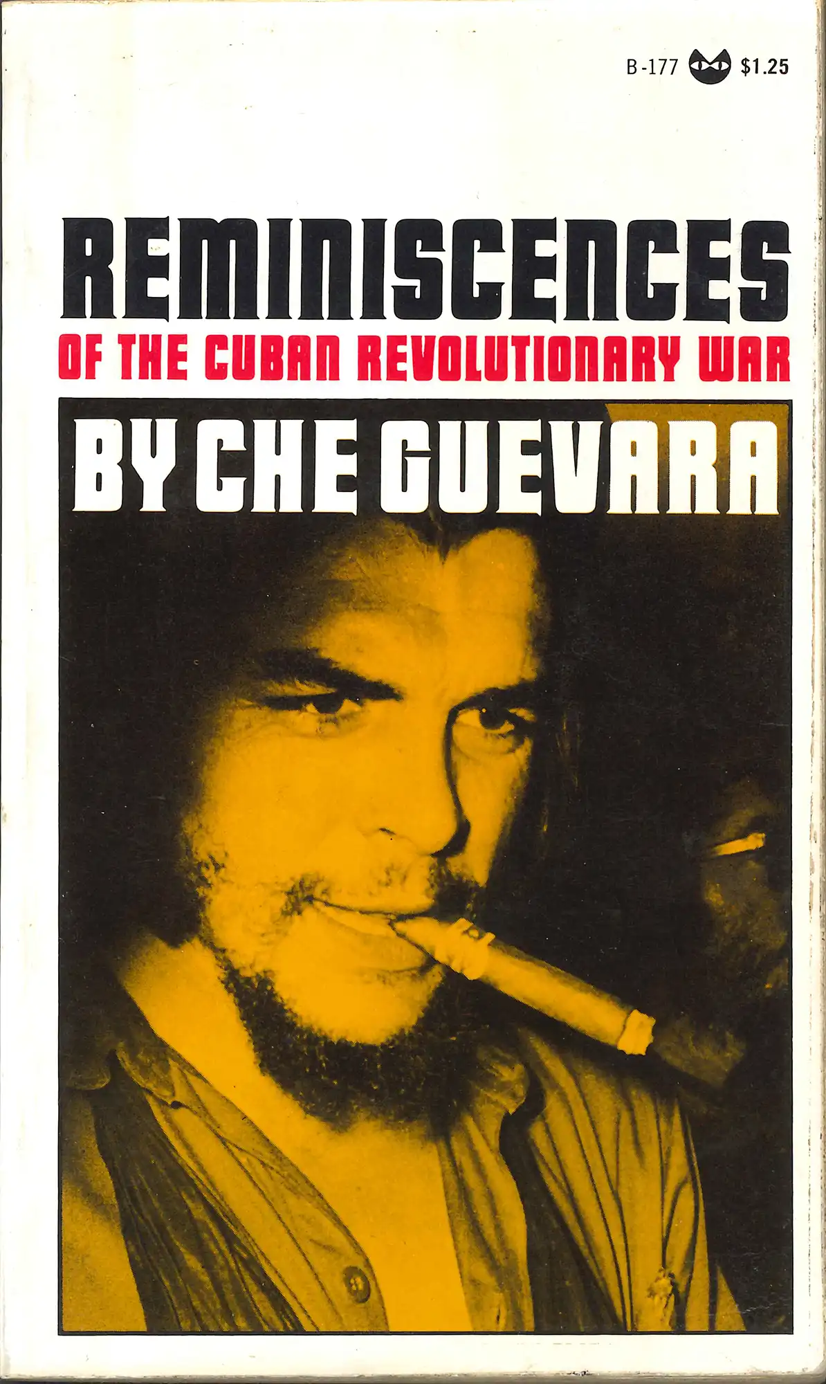 Che Guevara, Reminiscences of the Cuban Revolutionary War. New York: Monthly Review Press, 1968. SPHR 972.9106 GUE
